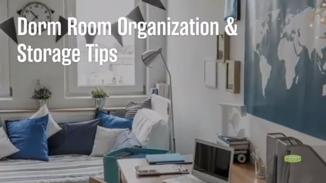 Dorm Room Organization Storage Tips