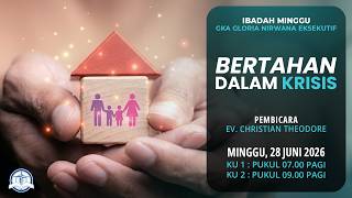 Bertahan Dalam Krisis - Ev. Christian Theodore | Kebaktian Minggu GKA Gloria Nirwana Eksekutif