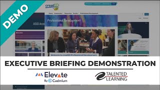 Cadmium Elevate LMS Software Demo - Executive Briefing Demonstration