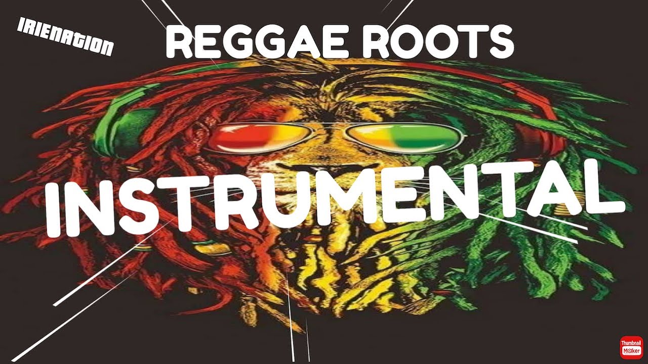 Irie Nation reggae instrumental: Roots - YouTube
