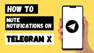 How to Mute Notifications on Telegram X | Turn Off Telegram X Notification