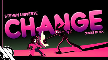 Steven Universe - Verandering (Densle Remix)