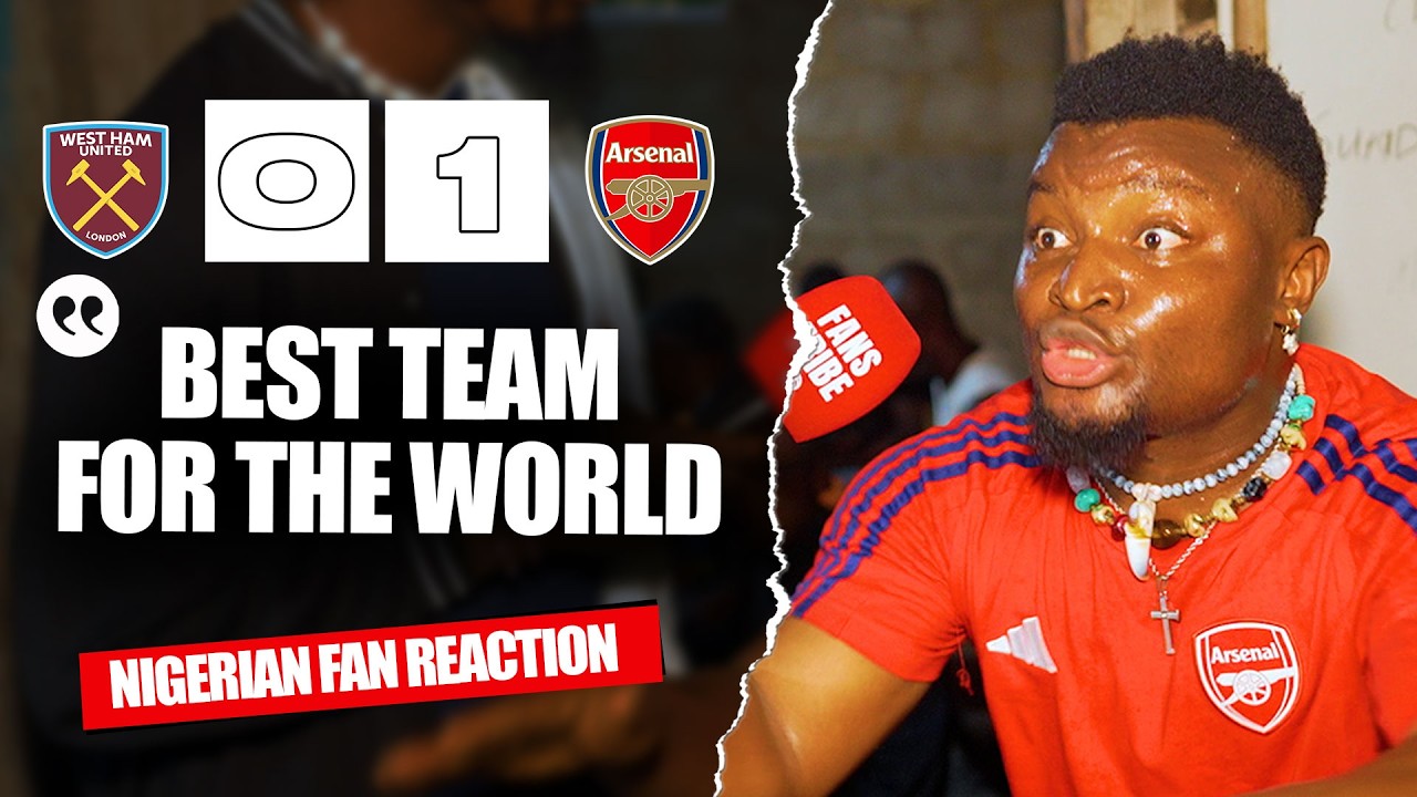 WEST HAM UNITED 0-1 ARSENAL  ( Godfrey  - NIGERIAN FAN REACTION) - Premier League 25/26