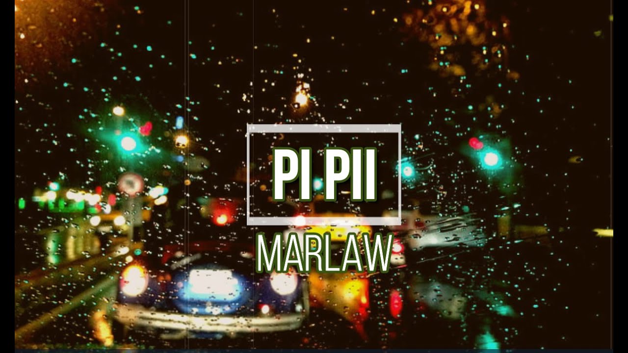 Marlaw Pii Lyrics Video 