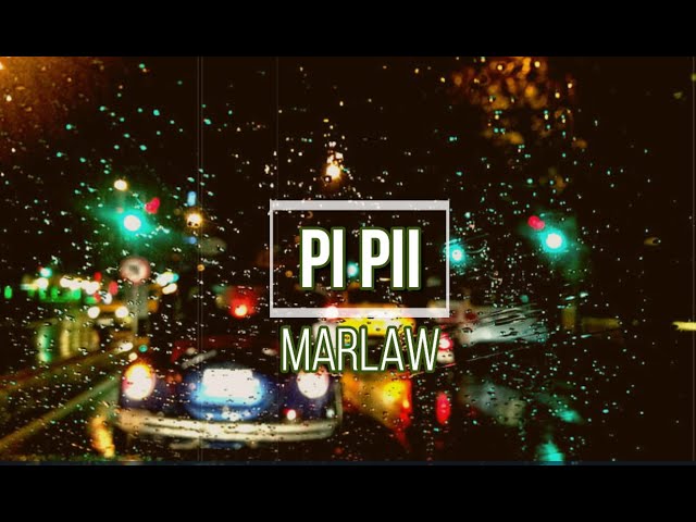 Marlaw - Pii Pii (Lyrics Video) class=