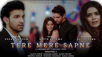 Tere Mere Sapne Chapter 3 ~ Sugam Sargam Official Music Video