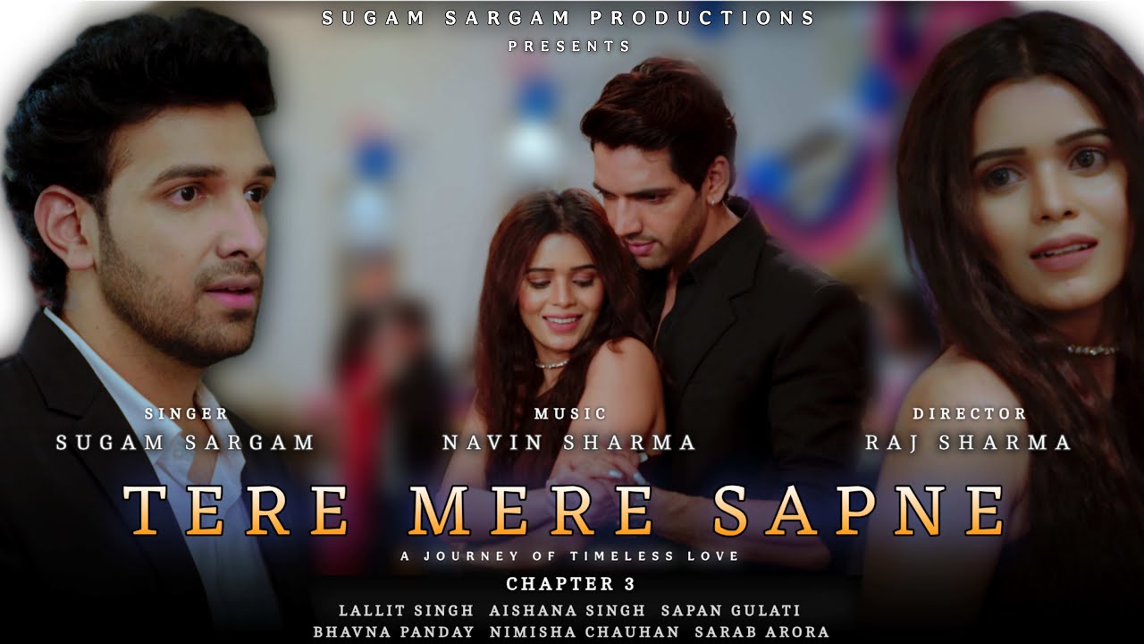 Tere Mere Sapne - KHWAHISHEN  Chapter 3 ~ Sugam Sargam Official Music Video