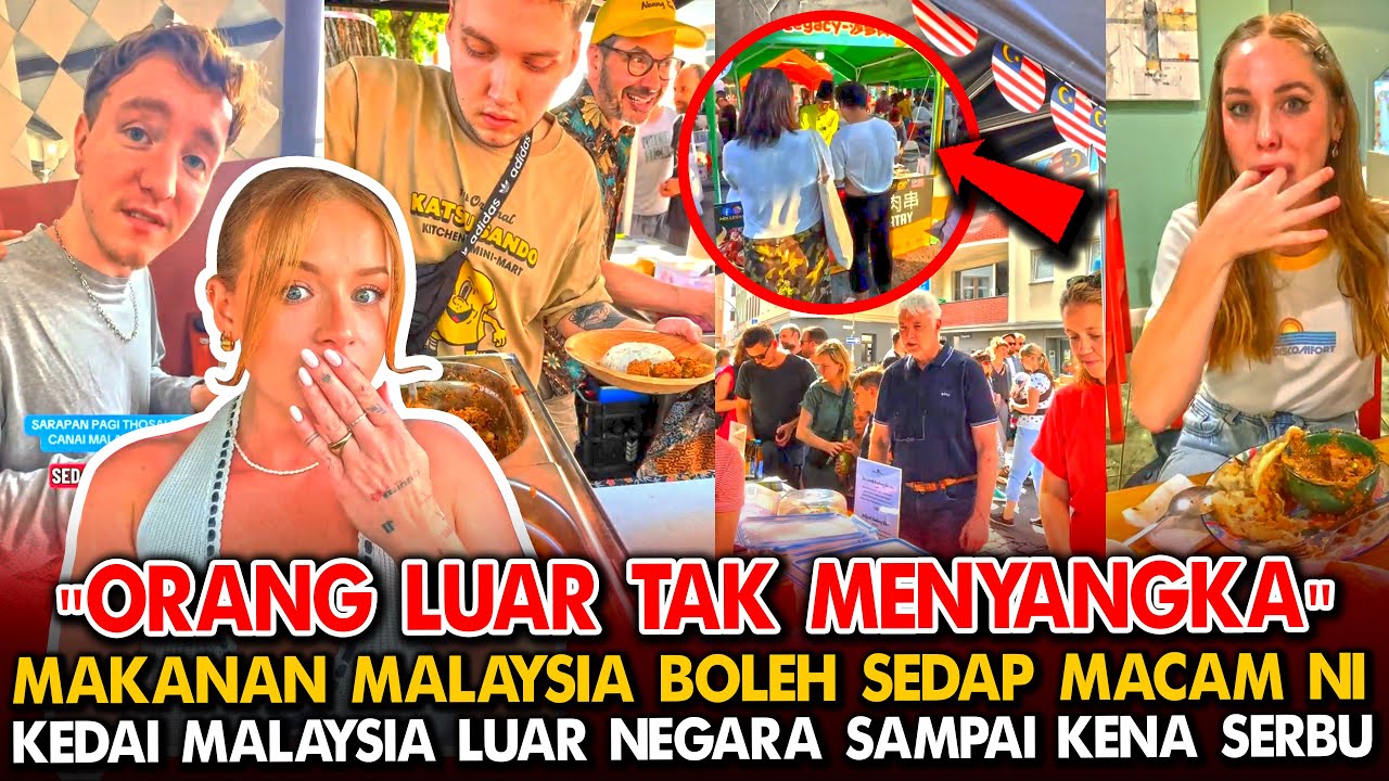 TAK DISANGKA‼️ MAKANAN MALAYSIA KINI JADI REBUTAN ORANG LUAR 😱 KEDAI MALAYSIA RAMAI DI SERBU!