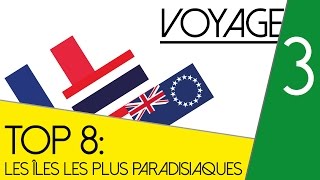 Voyage Top 8 Des Iles Les Plus Paradisiaques