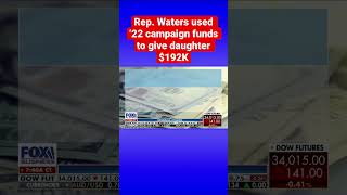 Maxine Waters allegedly used campaign funds to pay daughter big bucks #shorts