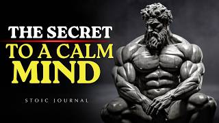 The Secret to a Calm Mind: 7 Habits to Stop Overthinking.Stoicism Philosophy