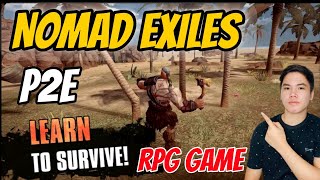 Nomad Exiles - NEW RPG GAME PLAY TO EARN SURVIVAL GAME || RECOMMEND PLAY TO EARN GAMES THIS 2022 screenshot 5