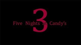 Five Nights At Candy's 3 | Dream/Deepscape 10 hours well-looped