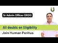 All doubts on Eligibility of UPSC Senior Administrative Officer DRDO exam 2026