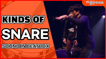 Various Kinds Of Beatbox Snare Sounds