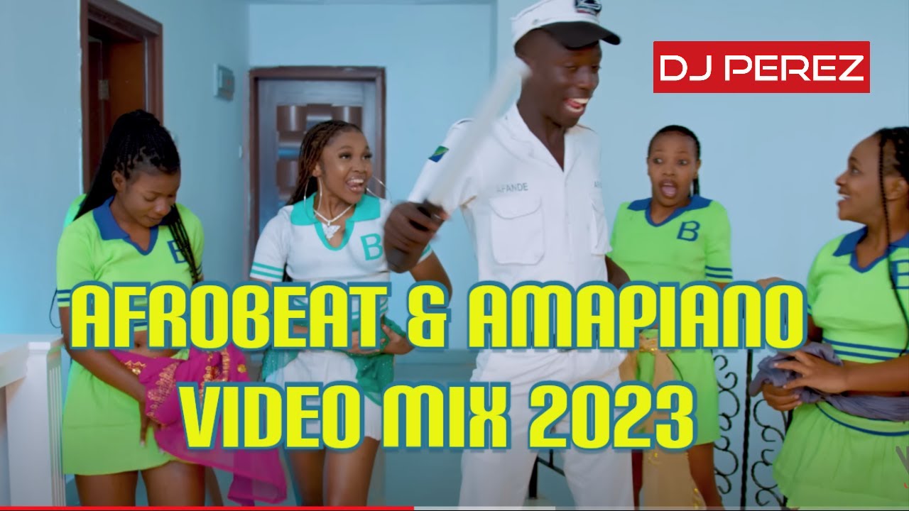 DJ PEREZ AFROBEAT & AMAPIANO MIX 2023 Zuchu,Ka Valungu Diamond
