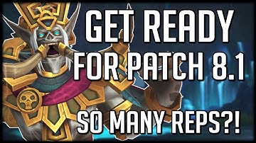 ITS ALMOST HERE! Everything To Do Before Patch 8.1 Goes Live | WoW Battle for Azeroth