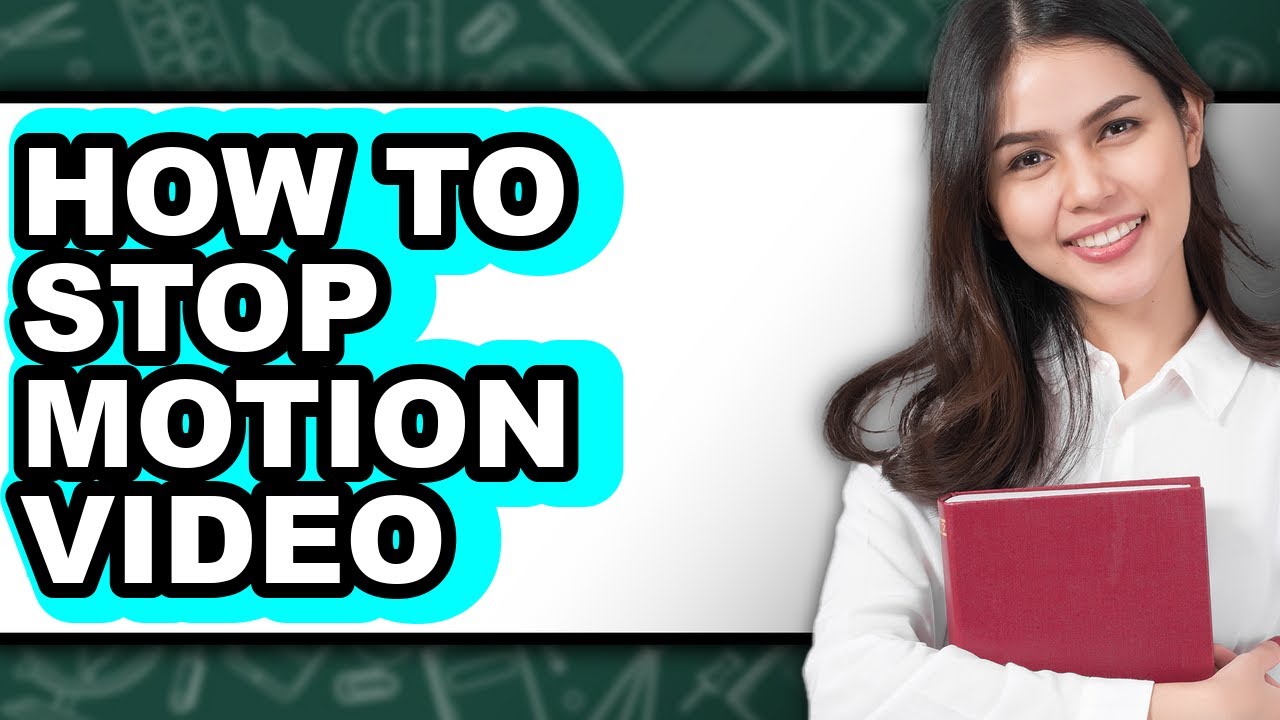 How to Stop Motion Video - Easy Guide - YouTube