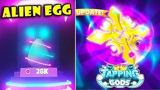 Huge Update! Alien Egg + 3 Secret Pets & New Quest + Reward in Tapping Gods Simulator! [Roblox]