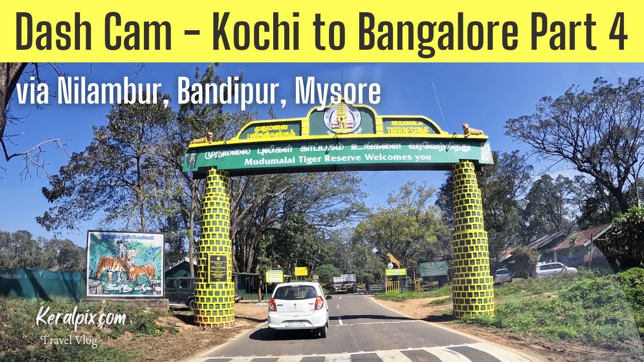 Dashcam of Drive from Kochi to Bangalore via Nilambur, Mysore Part 4