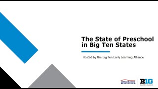 State of Preschool in Big Ten States