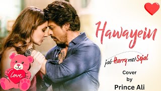 Hawayein  |  Shahrukh Khan  |  Anushka Sharma  |  Pritam  |  Arijit Singh