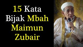 Kata kata dan Nasihat Bijak Mbah Maimun Zubair, Ulama Kharismatik