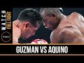 Guzman vs aquino full fight oct 10 2015  pbc on nbcsn