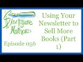 SFA 056 – Using Your Newsletter to Sell More Books (Part 1)