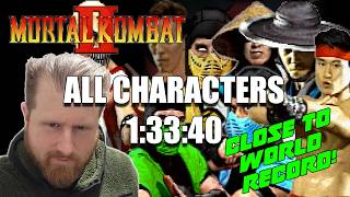 I WAS SO CLOSE TO WORLD RECORD! - Mortal Kombat II (ALL CHARACTERS) - 1:33:40 [PB]