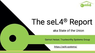 The seL4 Report (aka State of the Union)