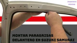 INSTALLING FRONT WINDSHIELD Suzuki Samurai Short to Long