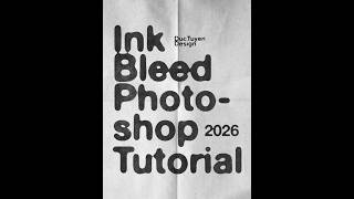 Photoshop 2026: Realistic Ink Bleed Text Effect Tutorial 🔥 #ductuyendesign