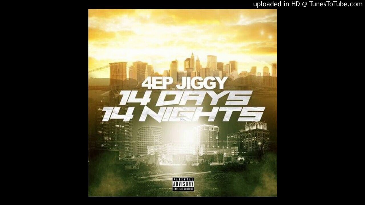 4ep Jiggy - 14 Days 14 Nights  ( Prod by Guru )