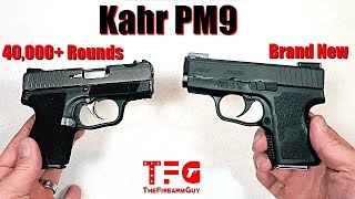 Kahr PM9 with over 40,000 rds vs a New Kahr PM9 - TheFireArmGuy