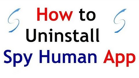 How to hack mobile part-2 || and || uninstall spy human app||