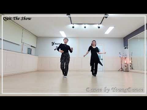 Quit The Show linedance 중,상급라인댄스