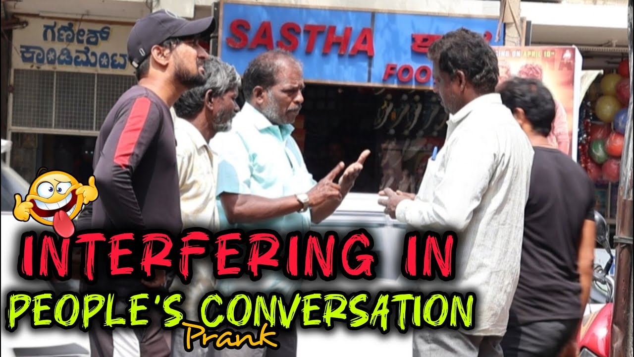 ಜನರ ಮದ್ಯದಲ್ಲಿ ಮಾತಾಡುವ ತಮಾಷೆ 🤪 🤣/ Interfering in People's Conversation Prank 🤪🤣/ Kannada Prank