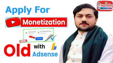 Old AdSense account for YouTube Chennal | Apply For YouTube Monetization 2023 By Kashif Rahim