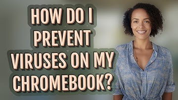 How do I prevent viruses on my Chromebook?