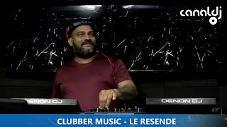 DJ LE RESENDE - PROGRAMA CLUBBER MUSIC - 03.02.2026