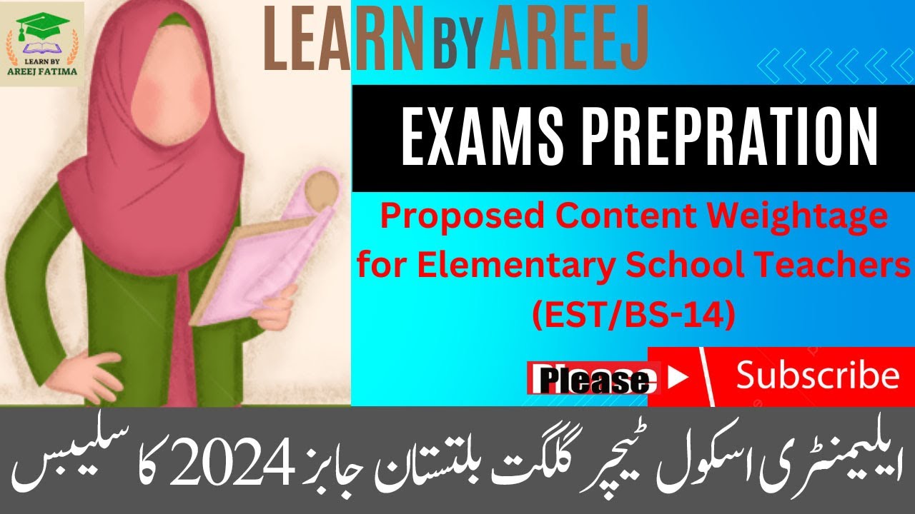 Syllabus For Elementary School Teachers GB | EST/BS-14| ایلیمنٹری اسکول ٹیچر گلگت بلتستان سلیبس