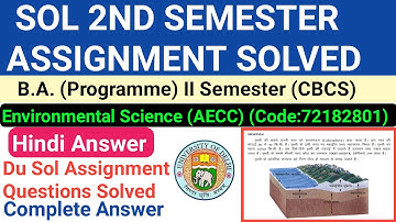 Environmental Science 2nd semester assignment Solved | B.a prog Environmental Science Assignment Ans