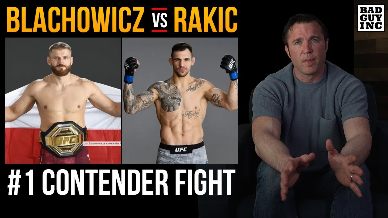 Blachowicz vs Rakic, #1 Contender Fight...