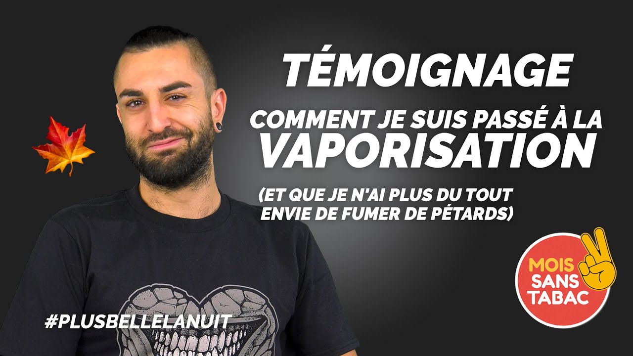 [✌️ Mois sans tabac]  Témoignage : Comment je suis passé à la vapo (et j'ai plus envie de fumer)