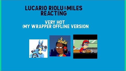 (Full Title/Very hot (My Wrapper Offline Version)