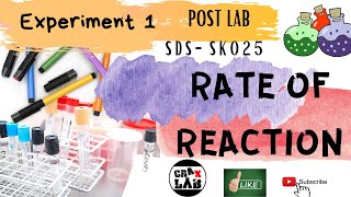 SDS SK025 - POSTLAB - Experiment 1: Rate of Reaction