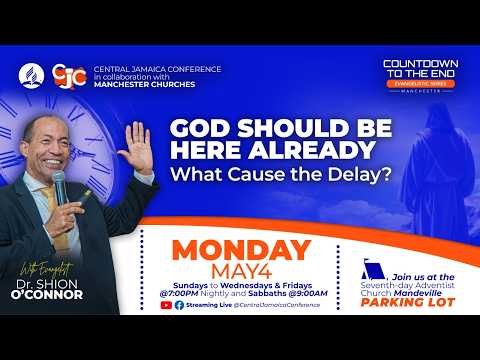 God Should Be Here Already.. | Countdown to the End Series | Dr. Shion O'Connor | May 4, 2026