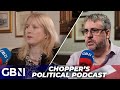 Chopper’s Political Podcast | Episode 07: Rosie Duffield and Tim Shipman