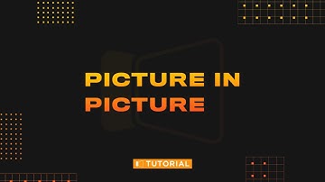 Picture in Picture
